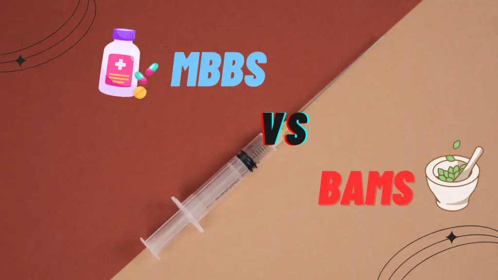 BAMS BAMS Vs MBBS